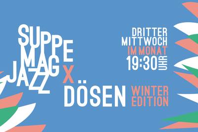 Suppe mag Jazz x DØSEN