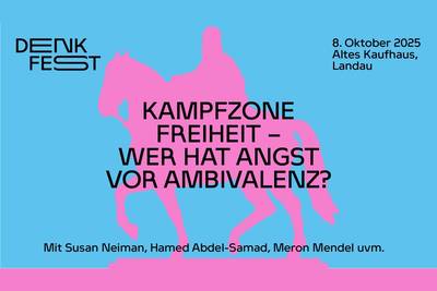Denkfest 2025: Kampfzone Freiheit