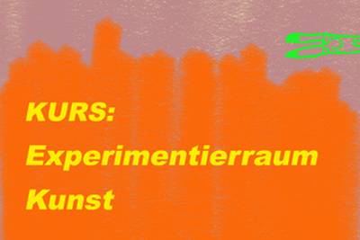 Experiementierraum Kunst